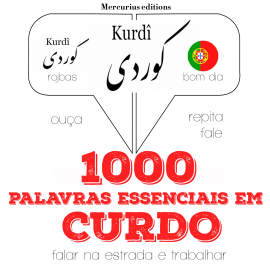 Hörbuch 1000 palavras essenciais em curdo  - Autor JM Gardner   - gelesen von Iana Serena Mercurius