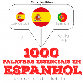 Hörbuch 1000 palavras essenciais em espanhol  - Autor JM Gardner   - gelesen von Iana Serena Mercurius