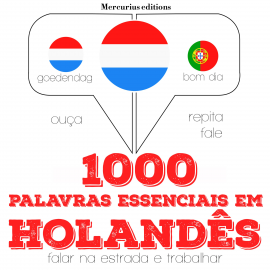 Hörbuch 1000 palavras essenciais em holandês  - Autor JM Gardner   - gelesen von Iana Serena Mercurius