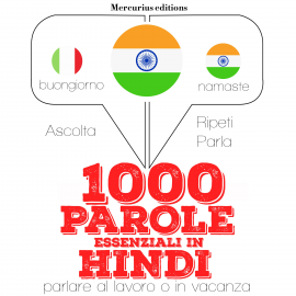 Hörbuch 1000 parole essenziali in Hindi  - Autor JM Gardner   - gelesen von Francesca Mercurius