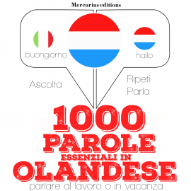 Hörbuch 1000 parole essenziali in Olandese  - Autor JM Gardner   - gelesen von Francesca Mercurius
