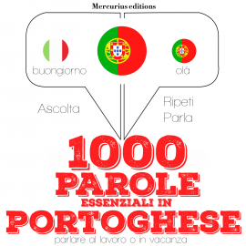 Hörbuch 1000 parole essenziali in Portoghese  - Autor JM Gardner   - gelesen von Francesca Mercurius