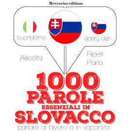 Hörbuch 1000 parole essenziali in slovacco  - Autor JM Gardner   - gelesen von Francesca Mercurius