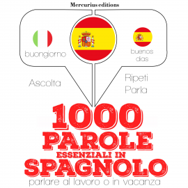 Hörbuch 1000 parole essenziali in Spagnolo  - Autor JM Gardner   - gelesen von Francesca Mercurius