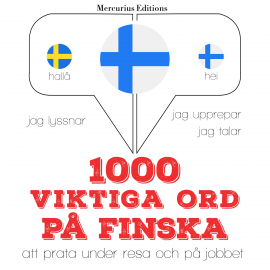 Hörbuch 1000 viktiga ord på finska  - Autor JM Gardner   - gelesen von Veronika Mercurius