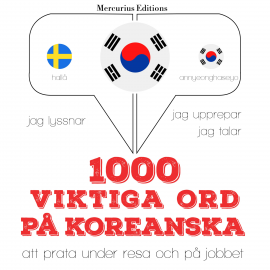 Hörbuch 1000 viktiga ord på koreanska  - Autor JM Gardner   - gelesen von Veronika Mercurius
