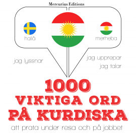 Hörbuch 1000 viktiga ord på kurdiska  - Autor JM Gardner   - gelesen von Veronika Mercurius