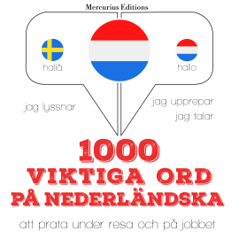 Hörbuch 1000 viktiga ord på nederländska  - Autor JM Gardner   - gelesen von Veronika Mercurius