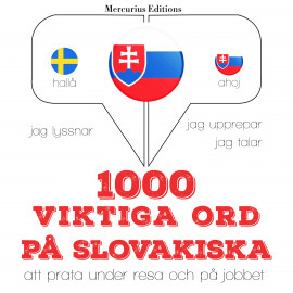 Hörbuch 1000 viktiga ord på slovakiska  - Autor JM Gardner   - gelesen von Veronika Mercurius