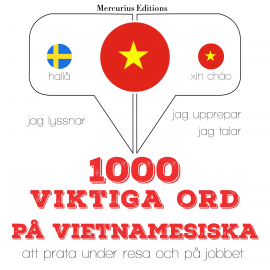 Hörbuch 1000 viktiga ord på vietnamesiska  - Autor JM Gardner   - gelesen von Veronika Mercurius