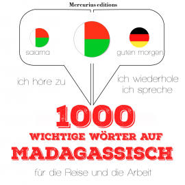 Hörbuch 1000 wichtige Wörter auf Madagassische für die Reise und die Arbeit  - Autor JM Gardner   - gelesen von Elodie Mercurius