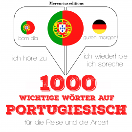 Hörbuch 1000 wichtige Wörter auf Portugiesisch für die Reise und die Arbeit  - Autor JM Gardner   - gelesen von Elodie Mercurius