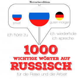 Hörbuch 1000 wichtige Wörter auf Russisch für die Reise und die Arbeit  - Autor JM Gardner   - gelesen von Elodie Mercurius