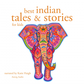 Hörbuch Best indian tales and stories  - Autor JM Gardner   - gelesen von Katie Haigh