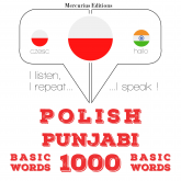 Polski - Punjabi: 1000 podstawowych słów
