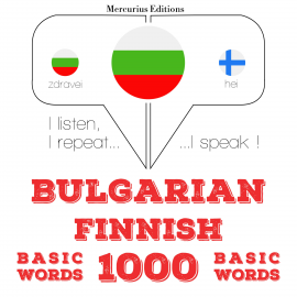 Hörbuch 1000 основни думи на финландски  - Autor JM Гарднър   - gelesen von Георгиева Меркурий