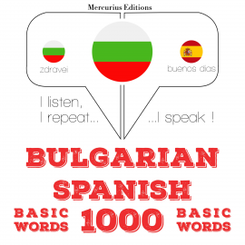 Hörbuch 1000 основни думи на испански  - Autor JM Гарднър   - gelesen von Георгиева Меркурий