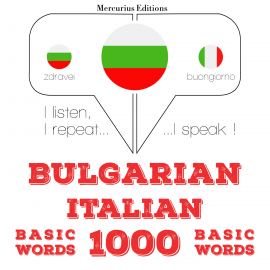 Hörbuch 1000 основни думи на италиански  - Autor JM Гарднър   - gelesen von Георгиева Меркурий