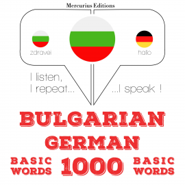 Hörbuch 1000 основни думи на немски език  - Autor JM Гарднър   - gelesen von Георгиева Меркурий