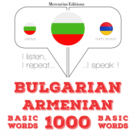 Hörbuch 1000 основни думи от арменски  - Autor JM Гарднър   - gelesen von Георгиева Меркурий