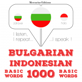 Hörbuch 1000 основни думи от индонезийски  - Autor JM Гарднър   - gelesen von Георгиева Меркурий