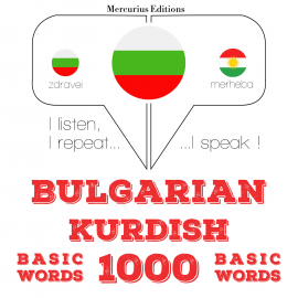 Hörbuch 1000 основни думи от кюрдски  - Autor JM Гарднър   - gelesen von Георгиева Меркурий