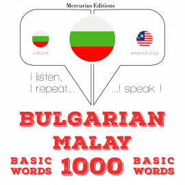 Hörbuch 1000 основни думи от малайски  - Autor JM Гарднър   - gelesen von Георгиева Меркурий