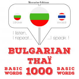 Hörbuch 1000 основни думи от Thai  - Autor JM Гарднър   - gelesen von Георгиева Меркурий