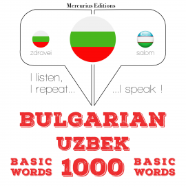 Hörbuch 1000 основни думи от узбекски  - Autor JM Гарднър   - gelesen von Георгиева Меркурий