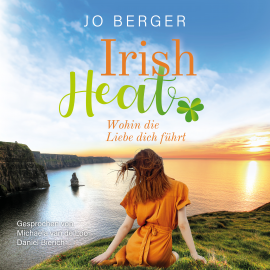 Hörbuch Irish Heat  - Autor Jo Berger   - gelesen von Schauspielergruppe