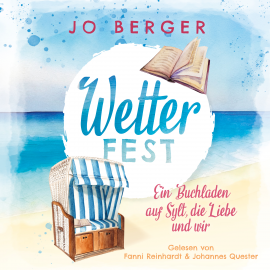 Hörbuch Wetterfest  - Autor Jo Berger   - gelesen von Schauspielergruppe