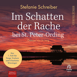 Hörbuch Im Schatten der Rache bei St. Peter-Ording  - Autor Stefanie Schreiber.   - gelesen von Jo Jung