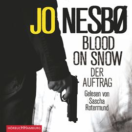 Hörbuch Blood on Snow - Der Auftrag  - Autor Jo Nesbø   - gelesen von Sascha Rotermund