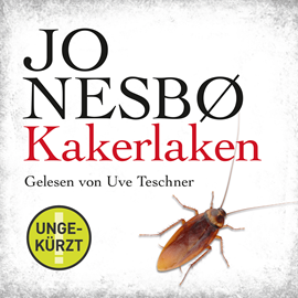 Hörbuch Kakerlaken (Hole-Krimi 2)  - Autor Jo Nesbø   - gelesen von Uve Teschner