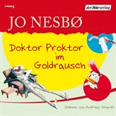 Hörbuch Doktor Proktor im Goldrausch  - Autor Jo Nesbø   - gelesen von Andreas Schmidt