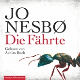 Hörbuch Die Fährte (Harry Hole 4)  - Autor Jo Nesbø   - gelesen von Achim Buch