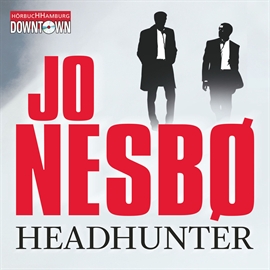 Hörbuch Headhunter  - Autor Jo Nesbø   - gelesen von Johannes Steck