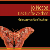 Hörbuch Das fünfte Zeichen  - Autor Jo Nesbo   - gelesen von Uve Teschner