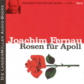 Hörbuch Rosen für Apoll - Vol. 2  - Autor Joachim Fernau   - gelesen von Dieter Mann