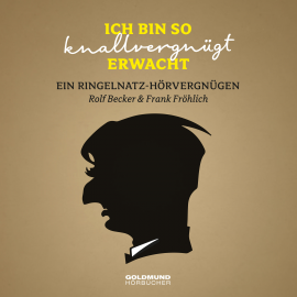 Hörbuch "Ich bin so knallvergnügt erwacht…"  - Autor Joachim Ringelnatz   - gelesen von Rolf Becker
