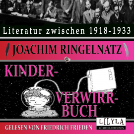 Hörbuch Kinder-Verwirr-Buch  - Autor Joachim Ringelnatz   - gelesen von Schauspielergruppe