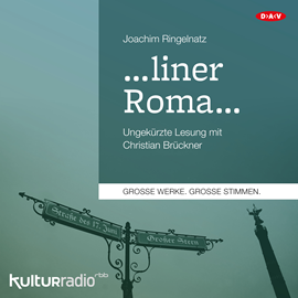 Hörbuch ...liner Roma…  - Autor Joachim Ringelnatz   - gelesen von Christian Brückner