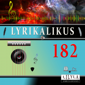 Hörbuch Lyrikalikus 182  - Autor Joachim Ringelnatz   - gelesen von Schauspielergruppe