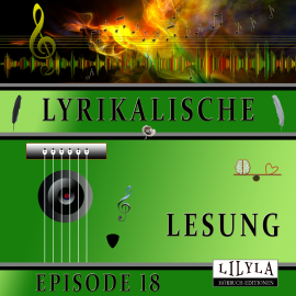Hörbuch Lyrikalische Lesung Episode 18  - Autor Joachim Ringelnatz   - gelesen von Schauspielergruppe