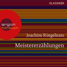 Hörbuch Meistererzählungen   - Autor Joachim Ringelnatz   - gelesen von Gerd Wameling