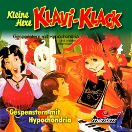 Hörbuch Gespenstern mit Hypochondria (Kleine Hexe Klavi-Klack 1)  - Autor Joachim von Ulmann   - gelesen von Schauspielergruppe
