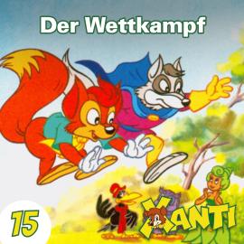 Hörbuch Xanti, Folge 15: Der Wettkampf  - Autor Joachim von Ulmann   - gelesen von Schauspielergruppe