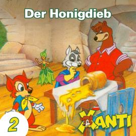Hörbuch Xanti, Folge 2: Der Honigdieb  - Autor Joachim von Ulmann   - gelesen von Schauspielergruppe