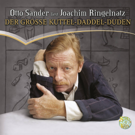 Hörbuch Der große Kuttel-Dattel-Duden  - Autor Joachmim Ringelnatz   - gelesen von Otto Sander