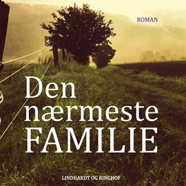 Hörbuch Den nærmeste familie  - Autor Joanna Trollope   - gelesen von Fritze Hedemann